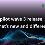 What's new in Copilot wave 3