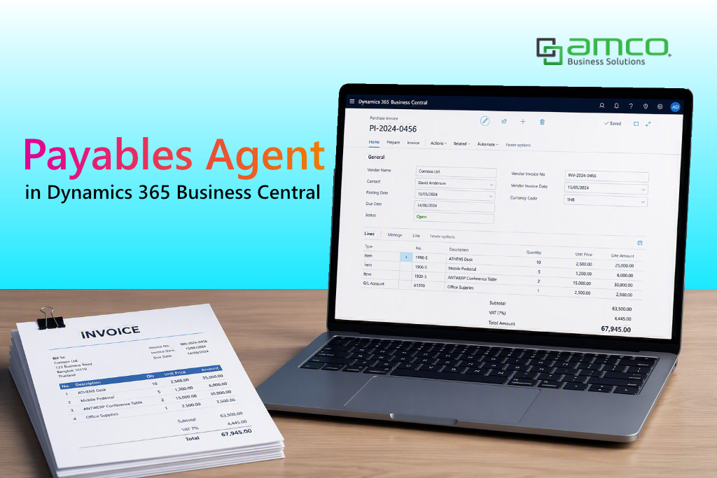 Payables Agent ใน Dynamics 365 Business Central ช่วยแปลงใบแจ้งหนี้เป็น Purchase Invoice ด้วย AI และระบบอัตโนมัติ